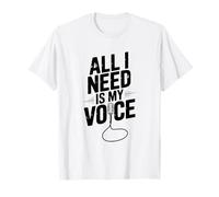 Todo lo Que Necesito es mi Voz, Amantes de los micrófonos Divertidos Camiseta
