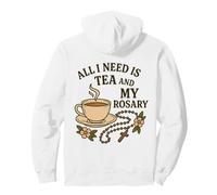 Todo lo Que Necesito es té y mi Rosario - Oración Católica Sudadera con Capucha