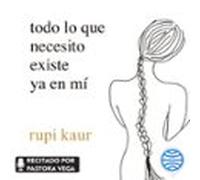 todo lo que necesito existe ya en mí