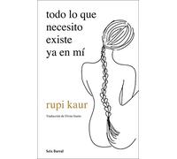 Todo Lo Que Necesito Existe Ya En Mi