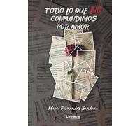 Todo lo que (no) confundimos por amor: 01 (Poesía)