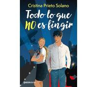 Todo lo que no es fingir (Matchstories Romántica Contemporánea)
