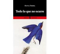 Todo lo que no ocurre: 5 (Aguaviva)