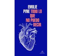 Todo lo que no puedo decir (Random House)