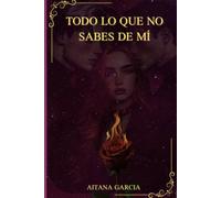 Todo lo que no sabes de mí