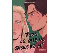 Todo lo que no sabes de mí: Romance LGTB friends to lovers en pueblo pequeño (Serie Barnard)