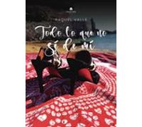 Todo Lo Que No Sé De Mí