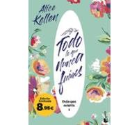 Todo lo que nunca fuimos (Deja que ocurra, 1): Edición limitada a precio especial (Colección Especial)
