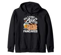 Todo lo que quiero en la vida es una declaración divertida de panqueques Sudadera con Capucha