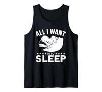 Todo lo Que Quiero es Dormir Camiseta sin Mangas