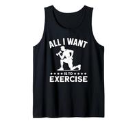 Todo lo Que Quiero es Hacer Ejercicio Camiseta sin Mangas