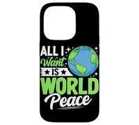 Todo lo Que Quiero es Paz Mundial Carcasa para iPhone 14 Pro