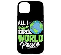 Todo lo Que Quiero es Paz Mundial Carcasa para iPhone 15 Plus