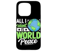Todo lo Que Quiero es Paz Mundial Carcasa para iPhone 15 Pro