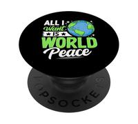 Todo lo Que Quiero es Paz Mundial PopSockets PopGrip Adhesivo