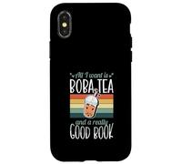 Todo lo Que Quiero es té Boba y un Libro literario Realmente Bueno Carcasa para iPhone X/XS