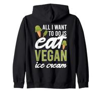 Todo lo Que Quiero Hacer es Comer Helado Vegano Amante de los postres congelados Sudadera con Capucha