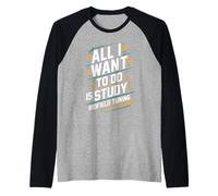 Todo lo Que Quiero Hacer es estudiar la energía de sintonización de biocampo Camiseta Manga Raglan
