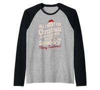 Todo lo Que Quiero para Navidad es Que mis Alumnos dejen de Decir 6 7 Camiseta Manga Raglan