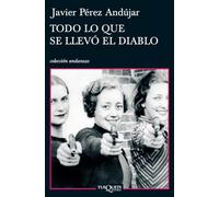 Todo lo que se llevó el diablo: 735 (Andanzas)