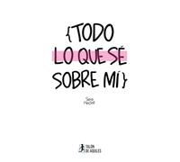 Todo lo que sé sobre mí