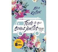 Todo lo que somos juntos (Deja que ocurra, 2): Edición limitada a precio especial (Colección Especial)