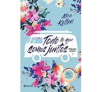 Todo Lo Que Somos Juntos (deja Que Ocurra 2)