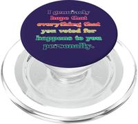 Todo lo Votado Pasa a ti Declaración Política PopSockets PopGrip para MagSafe