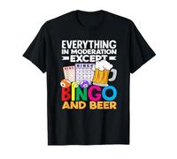 Todo Moderación Excepto Bingo Beer Bingo Player Camiseta