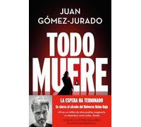 Todo muere (Todo arde 3) (Universo Reina Roja)