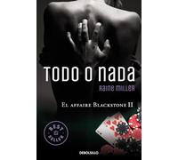 Todo o nada (El affaire Blackstone 2) (Best Seller)