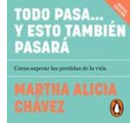 Todo Pasaà Y Esto También Pasará (audiolibro)