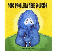 Todo Problema Tiene Solucion