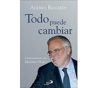 Todo puede cambiar: Conversaciones con Massimo Naro: 95 (Caminos)