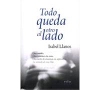 Todo Queda Al Otro Lado