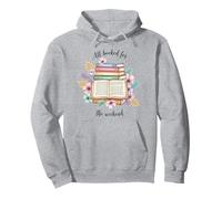 Todo Reservado para el Amante de los Libros de Flores de Acuarela de Fin de Semana Sudadera con Capucha