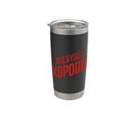 Todo Saldrá Bien Rusos Rusia Disfraces Ruso Vaso térmico de acero inoxidable de doble pared
