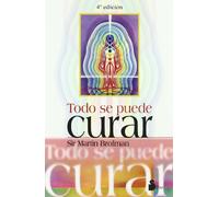 TODO SE PUEDE CURAR (2011)