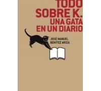 Todo Sobre K. Una Gata En Un Diario