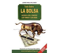 Todo Sobre La Bolsa: Acerca de los Toros y los Osos