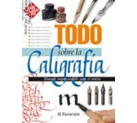 Todo Sobre La Caligrafia