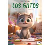 Todo sobre los Gatos: El Guía de los Pequeños Exploradores Felinos: Descubre el lenguaje secreto, cuidados esenciales y curiosidades del mundo gatuno con dibujos para colorear