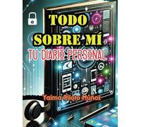 Todo sobre mí. Tu diario personal