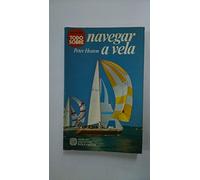 Todo sobre: Navegar a Vela