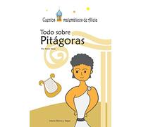 Todo sobre Pitágoras: ByN (Cuentos matemáticos de Alicia)