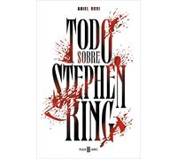 TODO SOBRE STEPHEN KING | Ariel Bosi