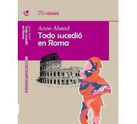 Todo sucedió en roma. (edición en letra grande)