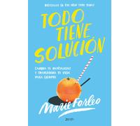 Todo tiene solución. | Marie Forleo