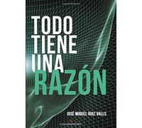 Todo Tiene Una Razón