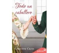 Todo Un Caballero (la Familia Marston 5) (ebook)